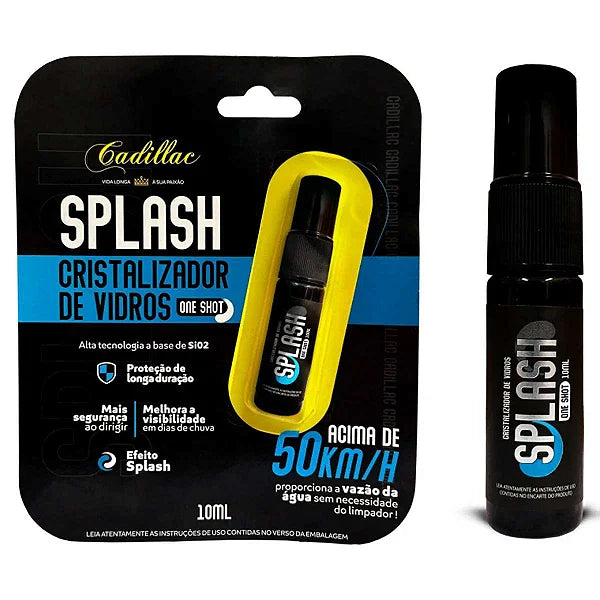 SPLASH – Cristalizador de Vidros 10ML | Cadillac